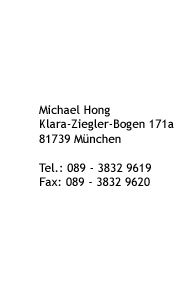 Klara-Ziegler-Bogen 171a | 81739 München | Tel: 089-38329619 | Fax: 089-38329620